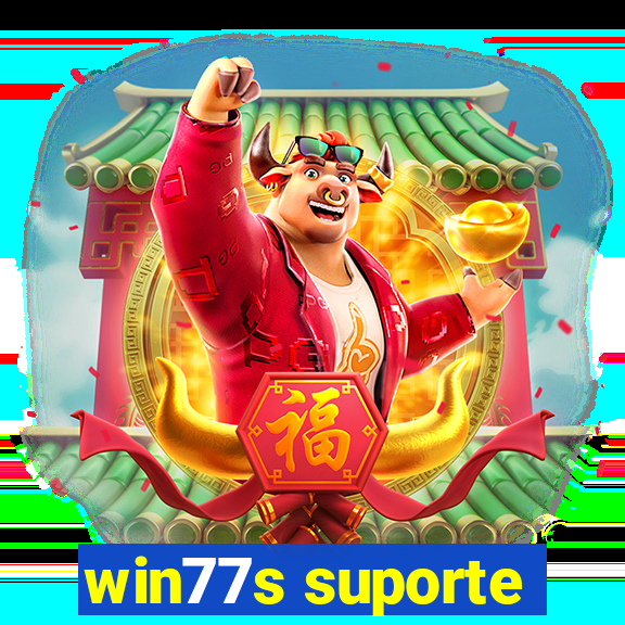 win77s suporte